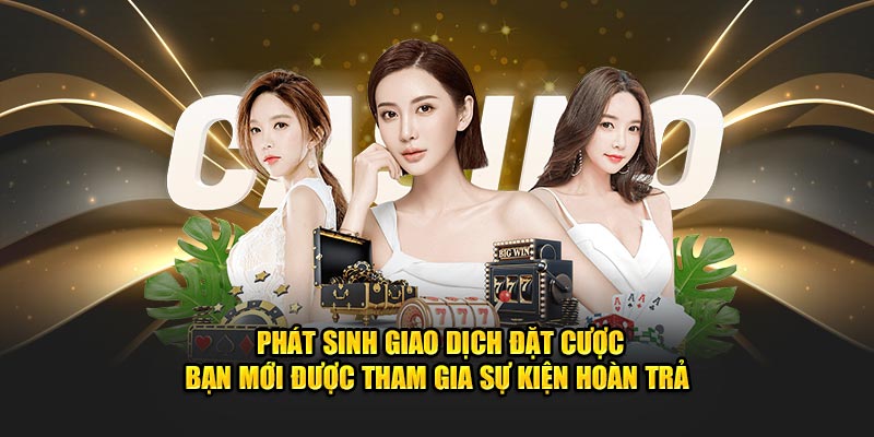 phát sinh giao dịch để nhận ngay phần thưởng